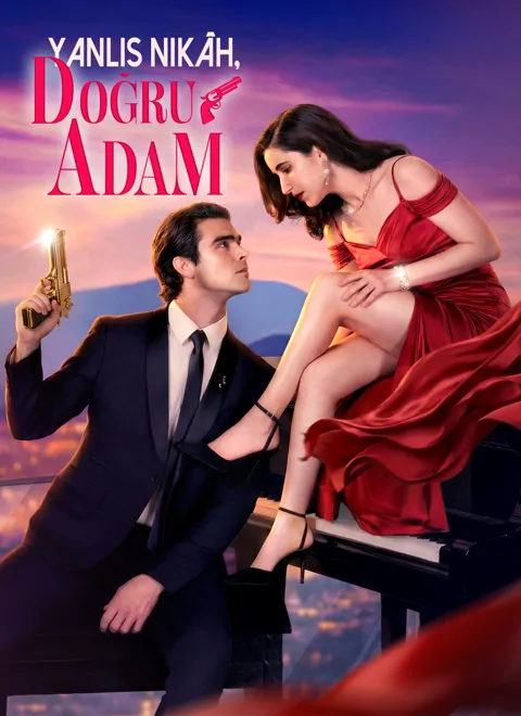 Yanlış Nikâh, Doğru Adam